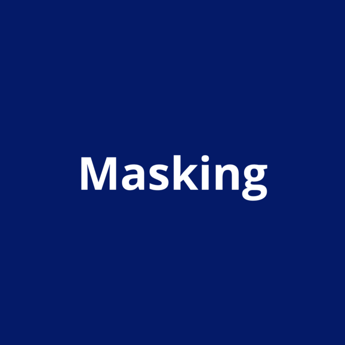 Masking