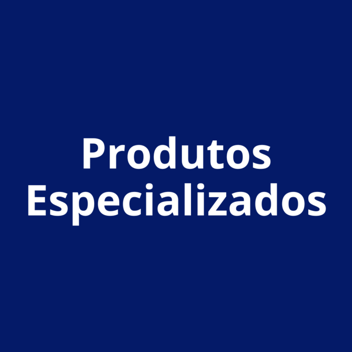 Produtos Especializados
